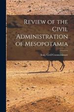 Review of the Civil Administration of Mesopotamia