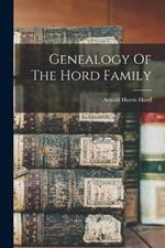 Genealogy Of The Hord Family