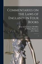 Commentaries on the Laws of England: In Four Books: 4