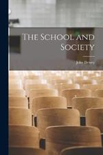 The School and Society