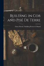 Building in Cob and Pisé de Terre