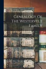 Genealogy Of The Westervelt Family