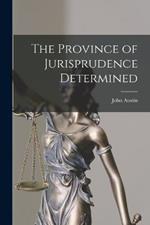 The Province of Jurisprudence Determined