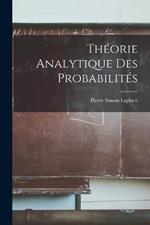 Theorie Analytique Des Probabilites