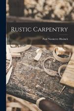 Rustic Carpentry