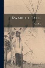 Kwakiutl Tales