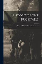 History of the Bucktails