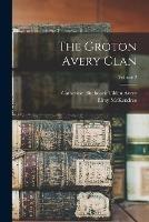 The Groton Avery Clan; Volume 2