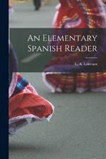 An Elementary Spanish Reader