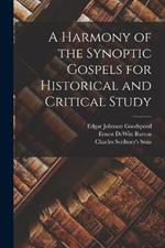 A Harmony of the Synoptic Gospels for Historical and Critical Study