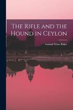 The Rifle and the Hound in Ceylon