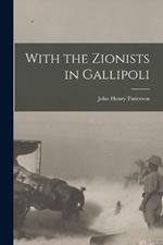 With the Zionists in Gallipoli