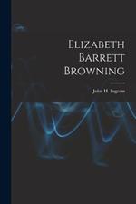 Elizabeth Barrett Browning