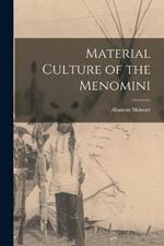 Material Culture of the Menomini