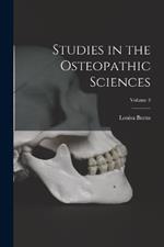 Studies in the Osteopathic Sciences; Volume 3