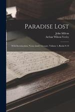 Paradise Lost: With Introduction, Notes, [and] Glossary, Volume 3, Books 9-10