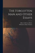 The Forgotten Man and Other Essays