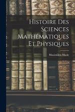 Histoire Des Sciences Mathématiques Et Physiques