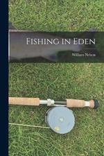 Fishing in Eden