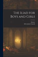 The Iliad for Boys and Girls