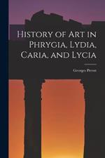 History of art in Phrygia, Lydia, Caria, and Lycia