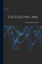 The Electric Arc