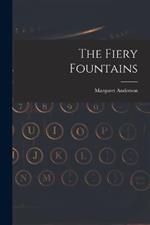 The Fiery Fountains