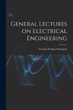 General Lectures on Electrical Engineering