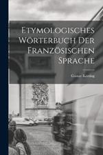 Etymologisches Woerterbuch Der Franzoesischen Sprache