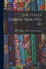 The Italo-Turkish war (1911-12.)