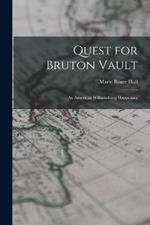 Quest for Bruton Vault: An American Williamsburg Happening