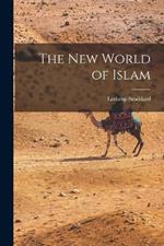 The New World of Islam