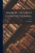 Manuel de Droit Constitutionnel,