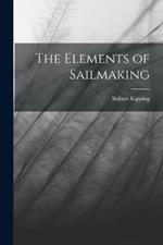 The Elements of Sailmaking