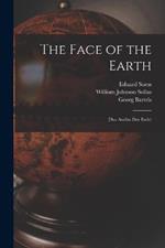 The Face of the Earth: (Das Antlitz Der Erde)