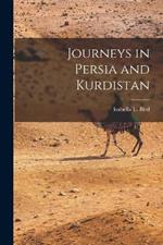 Journeys in Persia and Kurdistan