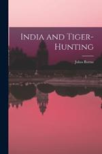 India and Tiger-Hunting