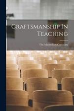 Craftsmanship In Teaching