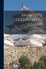 An Artist's Letters From Japan