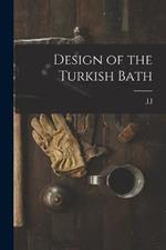 Design of the Turkish Bath