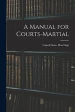 A Manual for Courts-Martial