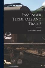 Passenger Terminals and Trains