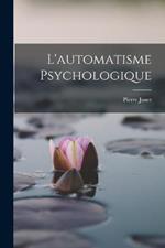 L'automatisme Psychologique