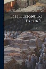 Les illusions du progres