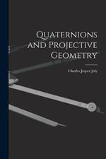 Quaternions and Projective Geometry