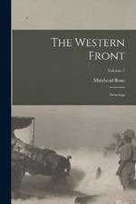 The Western Front: Drawings; Volume 1