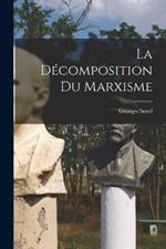 La decomposition du marxisme