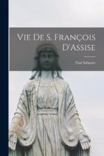 Vie de S. Francois D'Assise