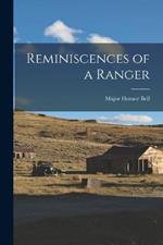 Reminiscences of a Ranger