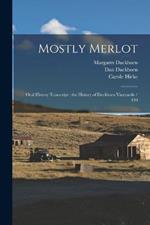 Mostly Merlot: Oral History Transcript: the History of Duckhorn Vineyards / 199